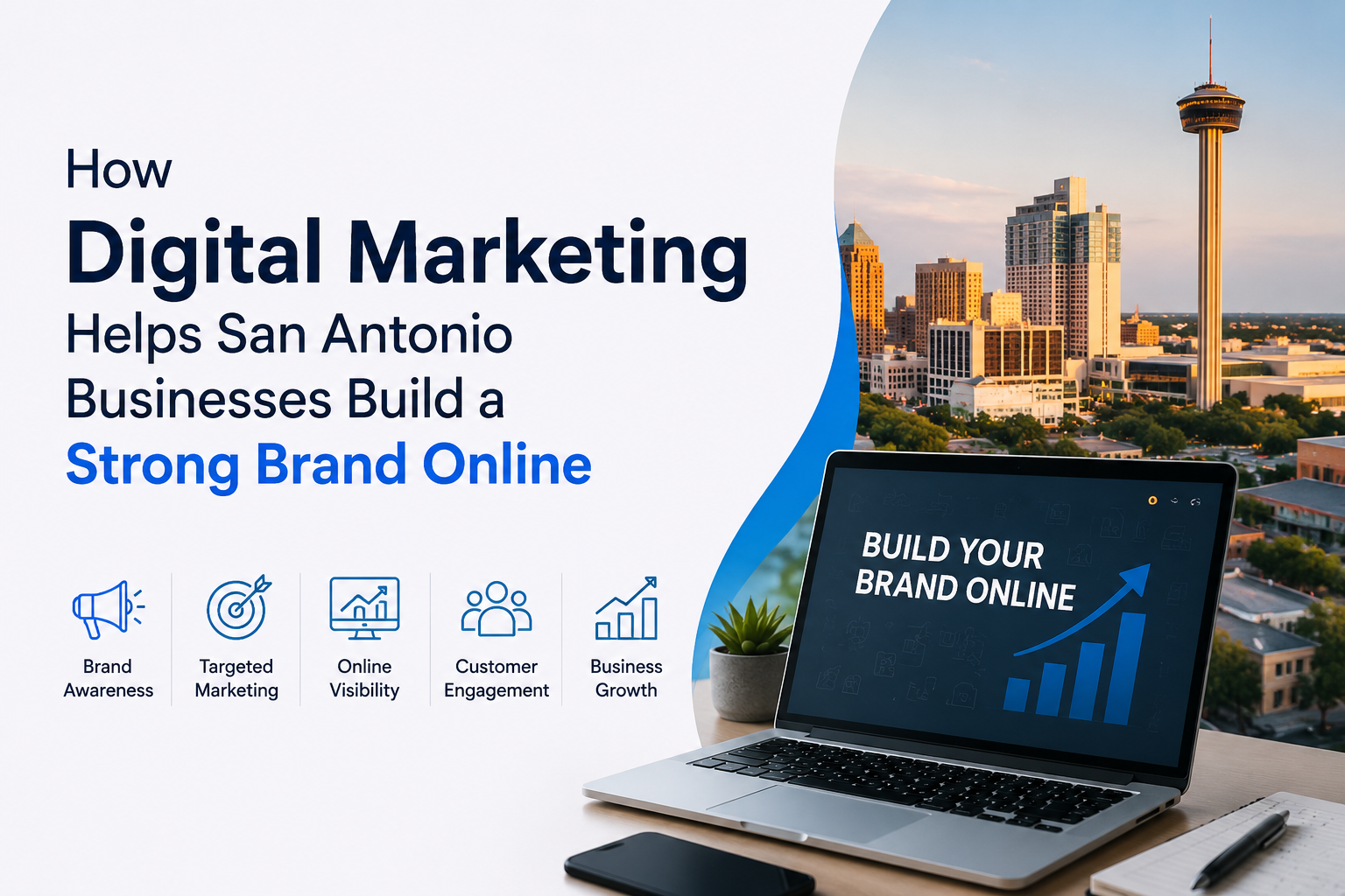 How Digital Marketing Helps San Antonio Businesses Build a Strong Brand Online
