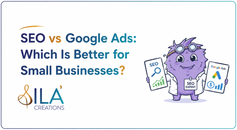 SEO vs Google Ads: Which Is Better for Small Businesses?